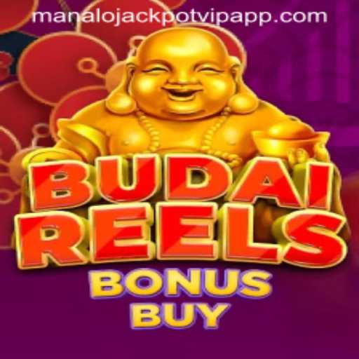 Exploring the Thrilling World of BudaiReelsBonusBuy in Manalo Jackpot VIP App