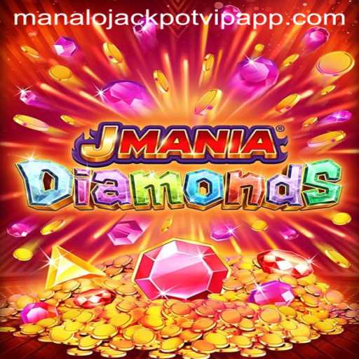 Explore the Exciting World of JManiaDiamonds: A Guide to Winning Big