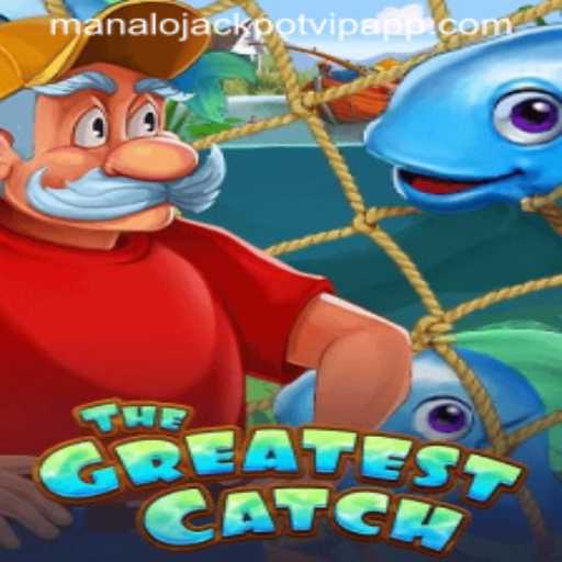 Discover the Thrills of TheGreatestCatch: An In-depth Guide